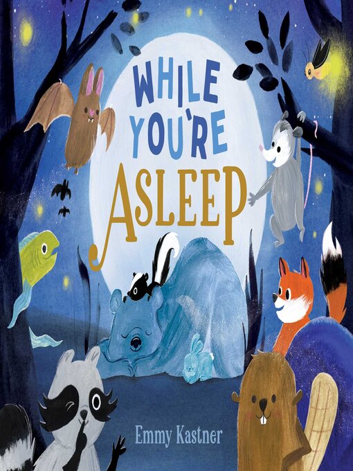 Title details for While You're Asleep by Emmy Kastner - Available